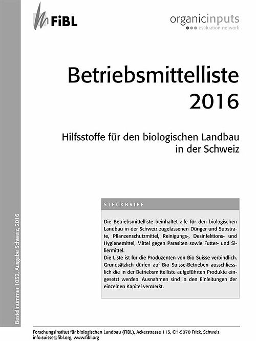 Titelseite Bio Suisse Richtlinien 2016
Titelseite Betriebsmittelliste 2016