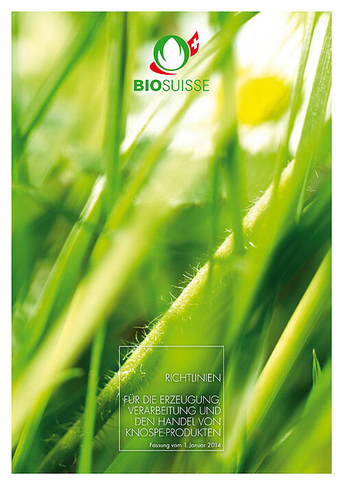 Titelseite Bio Suisse-Richtlinien 2014
Titelseite Betriebsmittelliste 2014