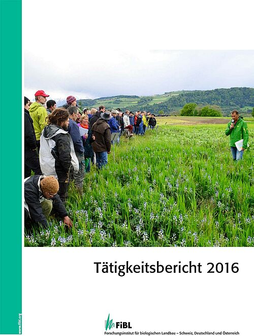 Titelseite Tägtigkeitsbericht 2016 des FiBL